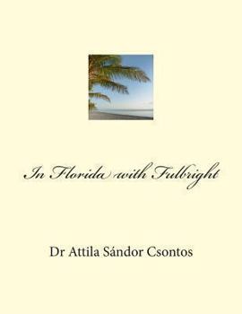 Paperback In Florida with Fulbright Book