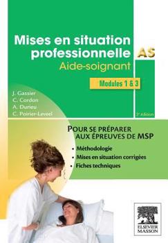 Paperback Mises en situation professionnelle AS: Aide-soignant [French] Book