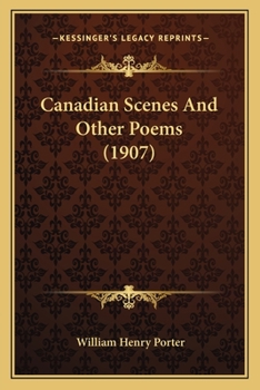 Canadian Scenes and Other Poems