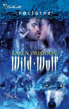 Wild Wolf - Book #9 of the Pack