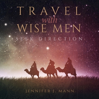 Paperback Travel with Wise Men, Seek Direction Book