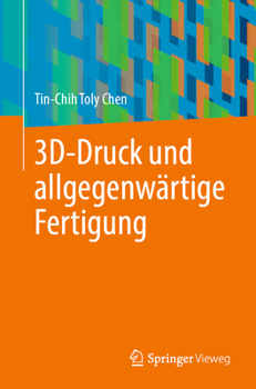 Paperback 3d-Druck Und Allgegenwärtige Fertigung [German] Book