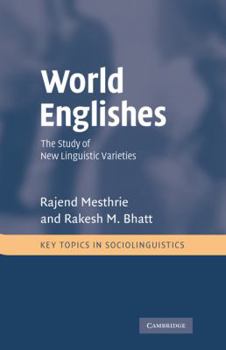 Hardcover World Englishes: The Study of New Linguistic Varieties Book