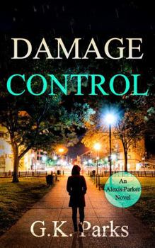 Damage Control (Alexis Parker)