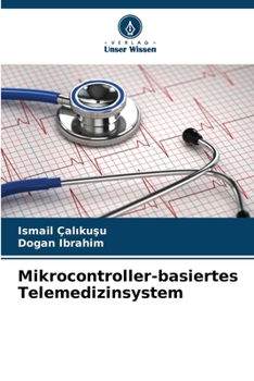 Paperback Mikrocontroller-basiertes Telemedizinsystem [German] Book