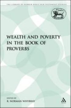 Paperback Wealth and Poverty in the Book of Proverbs Book