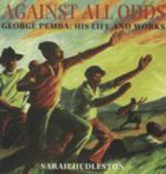 Hardcover George Pemba, against all odds Book