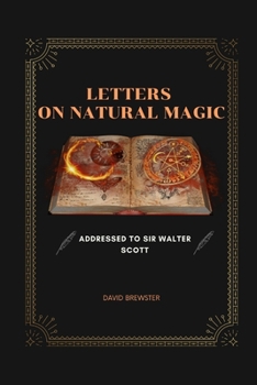 Paperback Letters on Natural Magic: Annotated Book