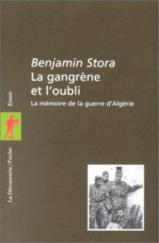 Paperback La gangrène et l'oubli [French] Book