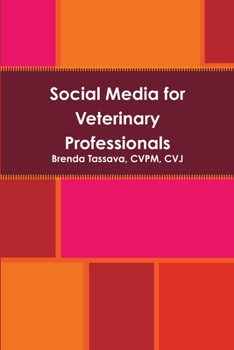 Paperback Social Media for Veterinary Professionals Book