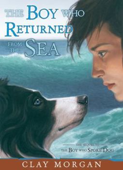 Hardcover The Boy Who Returned from the Sea Book