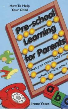 Pre-school Learning for Parents: What Your Child Should Know Before Starting School