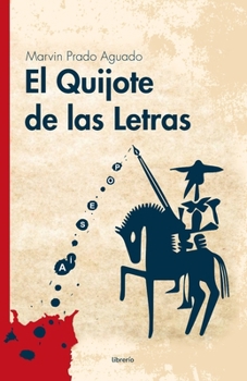 Paperback El Quijote de las Letras [Spanish] Book