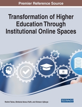 Paperback Transformation of Higher Education Through Institutional Online Spaces Book