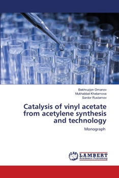 Paperback Catalysis of vinyl acetate from acetylene synthesis and technology Book