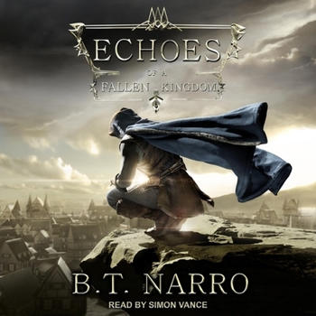 Echoes of a Fallen Kingdom - Book #1 of the Stalwart Link