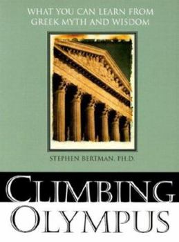 Paperback Climbing Olympus: What You Can Learn from Greek Myth and Wisdom Book