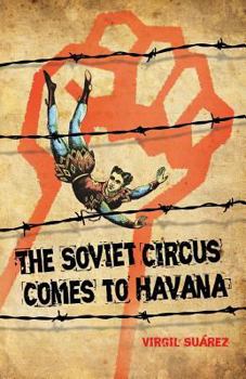 Paperback The Soviet Circus Comes to Havana Book