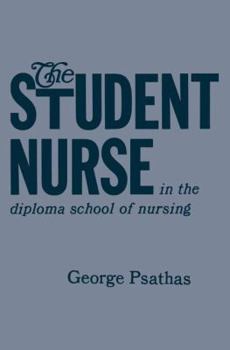 Paperback The Student Nurse in the Diploma School of Nursing Book