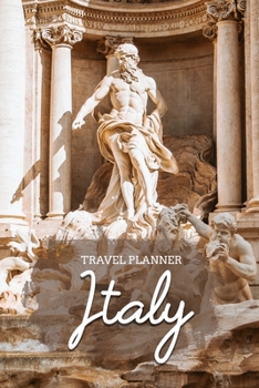 Paperback Travel Planner: Italy Travel Organizer and Vacation Planner for 28 Trips - Checklists, Trip Itinerary, Notes and More - Convenient, Tr Book
