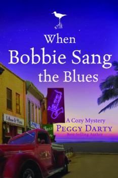 Paperback When Bobbie Sang the Blues: A Cozy Mystery Book
