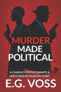 Paperback Murder Made Political Book