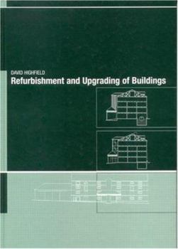 Hardcover Refurbishment and Upgrading of Existing Buildings: Technical Problems and Solutions Book