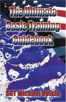 Paperback The Ultimate Basic Training Guidebook Book