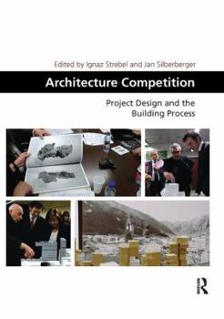 Paperback Architecture Competition: Project Design and the Building Process Book