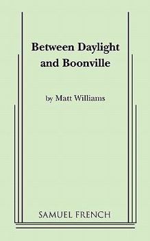 Paperback Between Daylight and Boonville Book