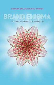 Hardcover Brand Enigma: Decoding the Secrets of your Brand Book