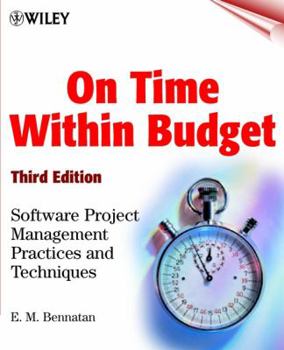 Paperback On Time Within Budget: Software Project Management Practices and Techniques Book