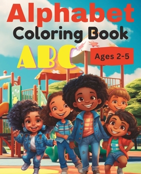 Paperback Alphabet Coloring Book ABC for Ages 2-5 70+ Coloring Pages Book