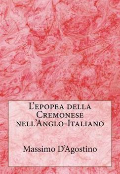 Paperback L'epopea della Cremonese nell'Anglo-Italiano [Italian] Book