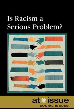 Paperback Is Racism a Serious Problem? Book