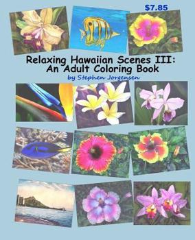 Paperback Relaxing Hawaiian Scenes III: An Adult Coloring Book