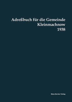 Paperback Adreßbuch für die Gemeinde Kleinmachnow, Kreis Teltow, 1938 [German] Book