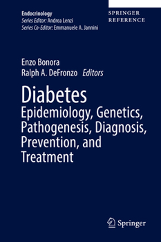 Hardcover Diabetes Epidemiology, Genetics, Pathogenesis, Diagnosis, Prevention, and Treatment Book