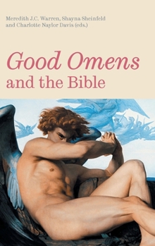 'Good Omens' and the Bible (Bible in the Modern World)