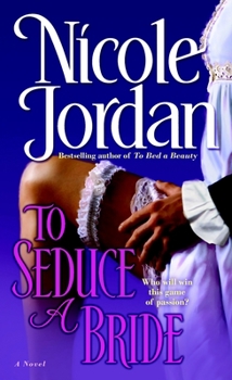 To Seduce a Bride - Book #3 of the Courtship Wars