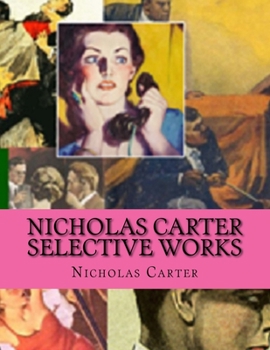 Paperback Nicholas Carter selective works Book