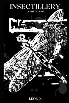 Paperback Insectillery: A Poetic Tale Book