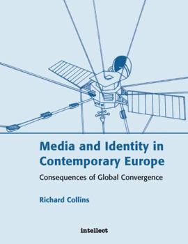 Paperback Media and Identity in Contemporary Europe: Consequences of global convergence Book