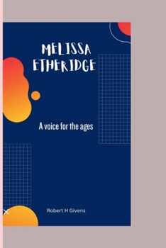 MELISSA ETHERIDGE: A voice for the ages