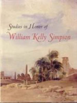 Hardcover Studies in Honor of William Kelly Simpson Book