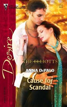 Cause For Scandal - Book #3 of the Dynasties: The Elliotts