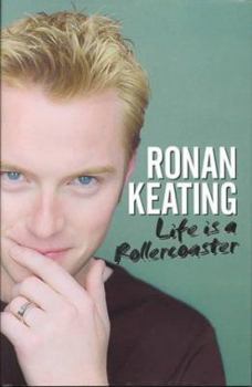 Hardcover Ronan Keating - Life Is a Roller Coaster Book