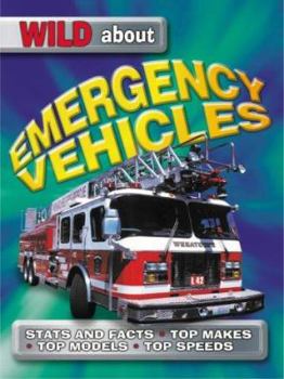 Wild about Emergency Vehicles