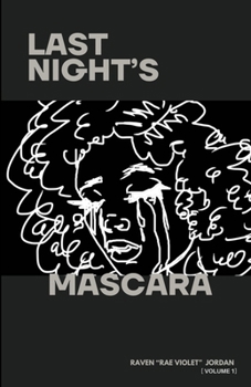 Paperback Last Night's Mascara: Thoughts from an Anxious Soul Book