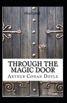 Paperback Through the Magic Door Illustrated Book